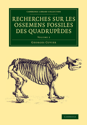 Recherches sur les ossemens fossiles des quadru... 1108083765 Book Cover