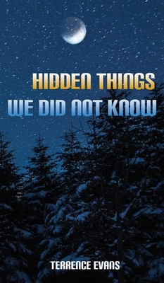 Hidden Things We Did Not Know 1955955352 Book Cover