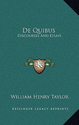 de Quibus: Discourses and Essays 1163478091 Book Cover