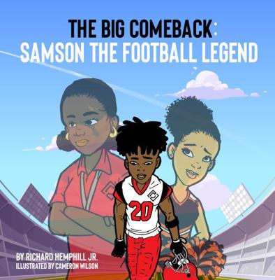 The Big Comeback: Samson the Football Legend (T... 1735308684 Book Cover