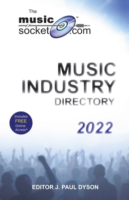 The MusicSocket.com Music Industry Directory 2022 1909935395 Book Cover