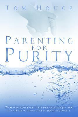 Parenting for Purity 1414106688 Book Cover