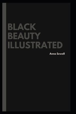 Paperback Black Beauty Illustrated Book