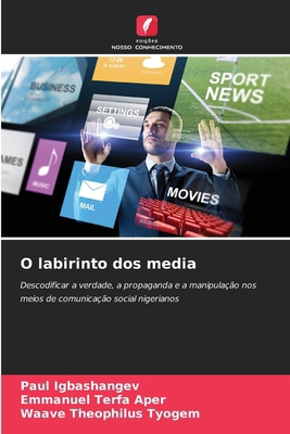 O labirinto dos media [Portuguese] 6207962540 Book Cover
