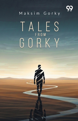Tales From Gorky 9373401793 Book Cover