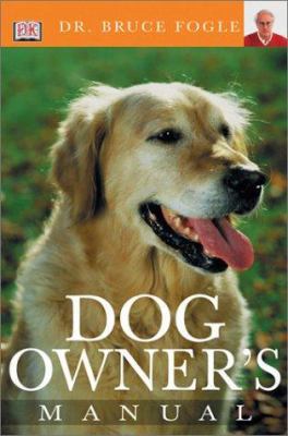 Dog Owner's Manual 0789493217 Book Cover