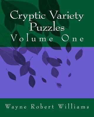 Cryptic Variety Puzzles Volume 1 1475159749 Book Cover