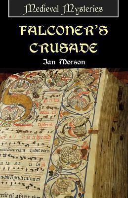 Falconer's Crusade 190628850X Book Cover