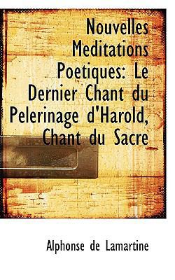 Nouvelles Meditations Po Tiques: Le Dernier Cha... 1103930621 Book Cover