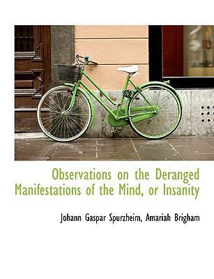 Observations on the Deranged Manifestations of ... [Large Print] 1116791951 Book Cover