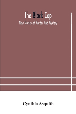 The black cap: new stories of murder and mystery 9354183743 Book Cover
