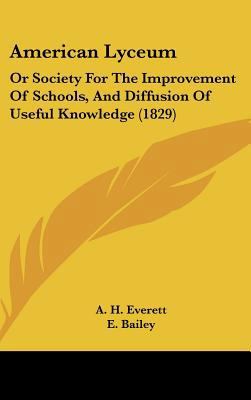 American Lyceum: Or Society for the Improvement... 1161765727 Book Cover