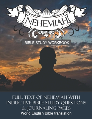 Nehemiah Inductive Bible Study Workbook: Full t... B084DG2BTJ Book Cover