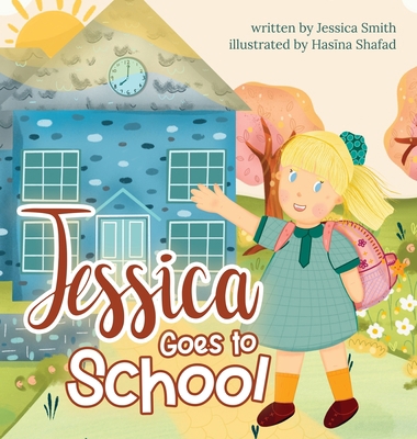 Jessica Goes to School 9948877853 Book Cover