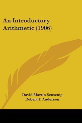 An Introductory Arithmetic (1906) 1436775523 Book Cover