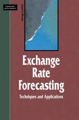 Exchange Rate Forecasting: Techniques and Appli... 0312228929 Book Cover
