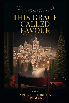 This Grace Called Favour B0DV9D7W74 Book Cover