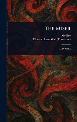 The Miser 1023104423 Book Cover