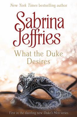 What the Duke Desires 1471113760 Book Cover