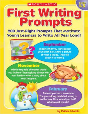 First Writing Prompts: 200 Just-Right Prompts T... 054523137X Book Cover
