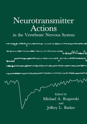 Neurotransmitter Actions in the Vertebrate Nerv... 146844963X Book Cover