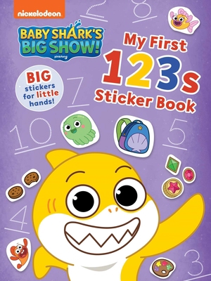 Baby Shark's Big Show!: My First 123s Sticker B... 1499812493 Book Cover