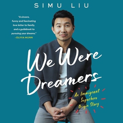 We Were Dreamers: An Immigrant Superhero Origin... 1799947467 Book Cover