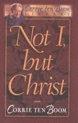 Not I, But Christ 0800717422 Book Cover