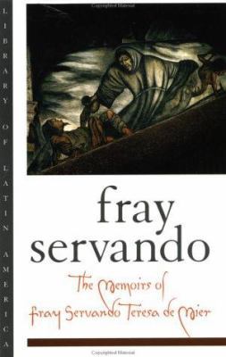 The Memoirs of Fray Servando Teresa de Mier 0195106741 Book Cover