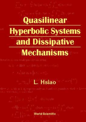 Quasilinear Hyperbolic Systems and Dissipative ... 9810232055 Book Cover