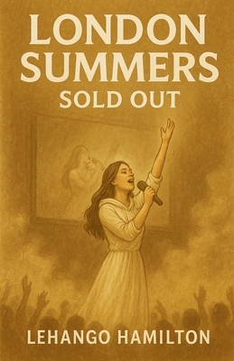 London Summers - Sold Out B0FV25GNSC Book Cover
