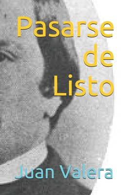 Pasarse de Listo [Spanish] B086Y562WT Book Cover