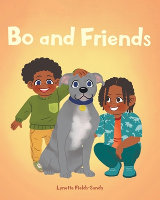 Bo and Friends B0FFKHG5VF Book Cover