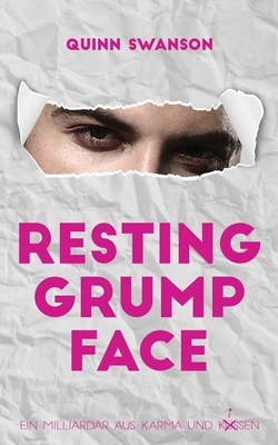 Resting Grump Face: Ein Slow Burn Grumpy x Suns... [German] B0DHJNRXBV Book Cover