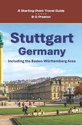 Stuttgart, Germany: Including the Baden-Württem... B0CR9XZFCZ Book Cover