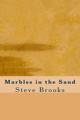 Marbles in the Sand 1985575698 Book Cover