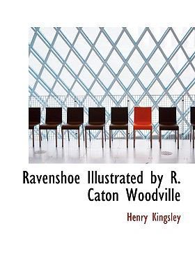 Ravenshoe Illustrated by R. Caton Woodville [Large Print] 1115381199 Book Cover