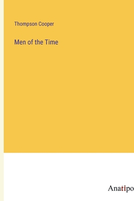 Men of the Time 338280333X Book Cover