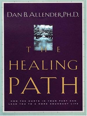 The Healing Path PB [Large Print] 1410401367 Book Cover