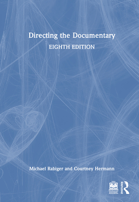 Directing the Documentary 103278928X Book Cover