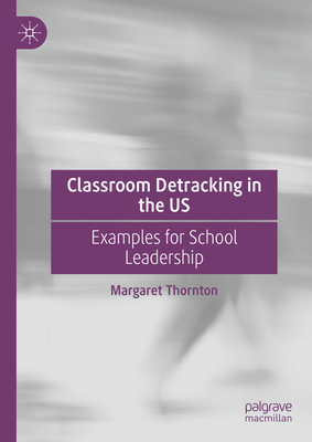 Classroom Detracking in the Us: Examples for Sc... 3031464435 Book Cover