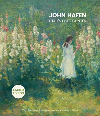 John Hafen: Utah's Poet Painter 1423665627 Book Cover