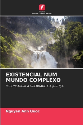 Existencial Num Mundo Complexo [Portuguese] 6209141315 Book Cover