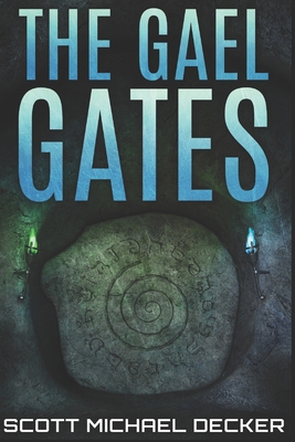 The Gael Gates: Large Print Edition [Large Print] 1675405603 Book Cover