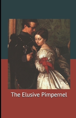 The Elusive Pimpernel Illustrated Book Cover
