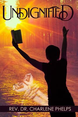Undignified 194982604X Book Cover