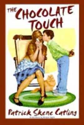 The Chocolate Touch 055315639X Book Cover