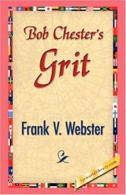 Bob Chester's Grit 1421833271 Book Cover