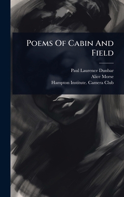 Poems Of Cabin And Field 1024950328 Book Cover
