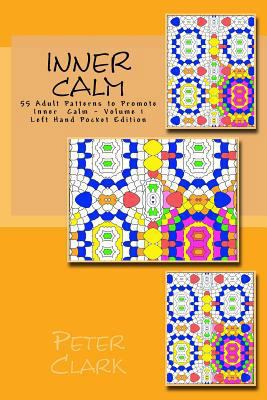 Inner Calm: 55 Adult Patterns to Promote Inner ... 1530431506 Book Cover